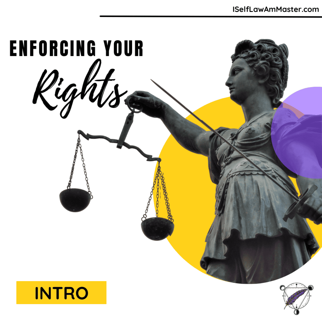 Enforcing Your Rights (Intro to English Common Law)